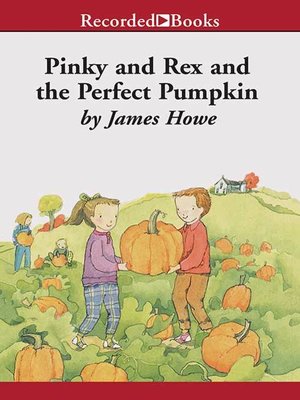 cover image of Pinky and Rex and the Perfect Pumpkin